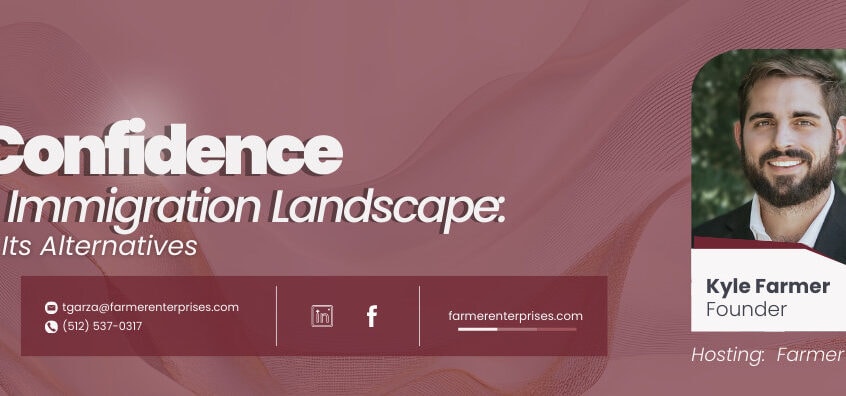 Webinar promotional graphic featuring Kyle Farmer and Vas Sakamuri with the title “Creating Confidence in an Uncertain Immigration Landscape: The H-2B Program and Its Alternatives.”